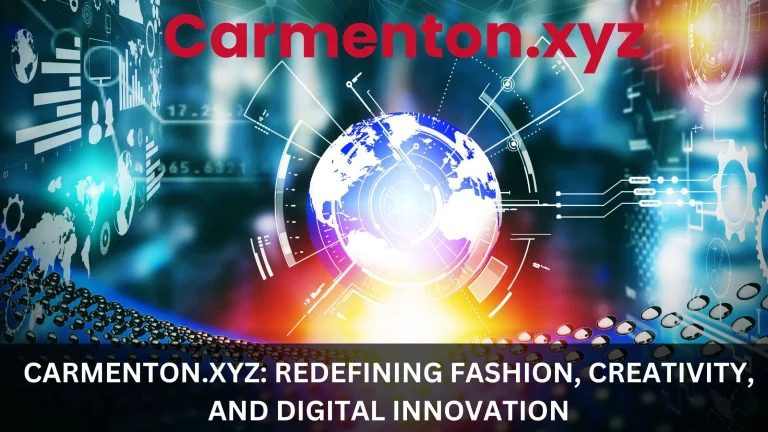 Carmenton.xyz Redefining Fashion, Creativity, and Digital Innovation