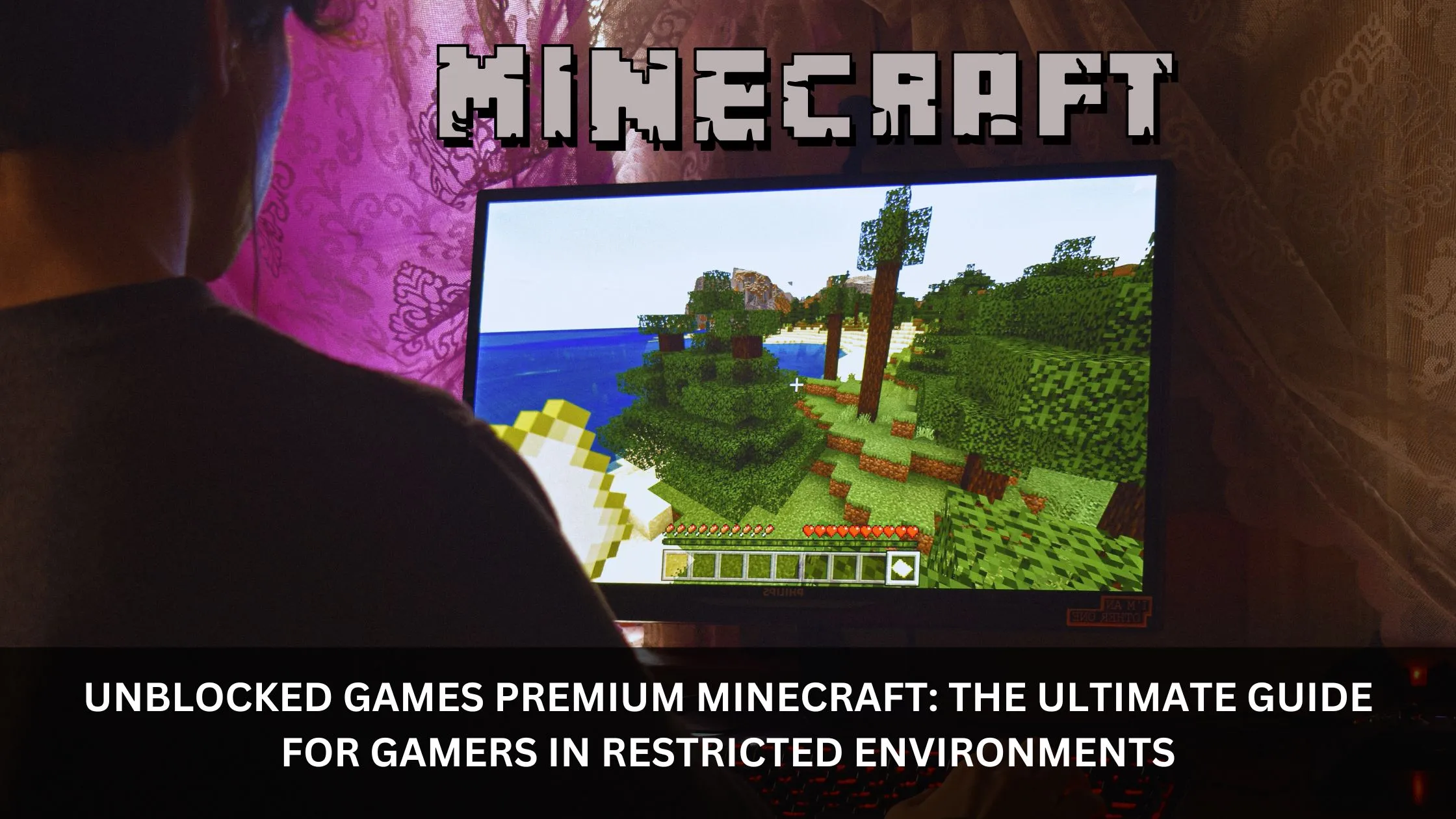 Unblocked Games Premium Minecraft